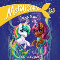 Book Cover for Mermicorns #1 by Sudipta BardhanQuallen