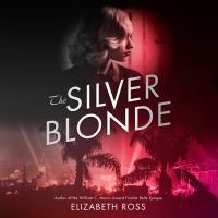 Book Cover for The Silver Blonde by Elizabeth Ross