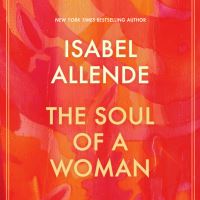 Book Cover for The Soul of a Woman by Isabel Allende