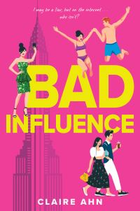 Book Cover for Bad Influence by Claire Ahn