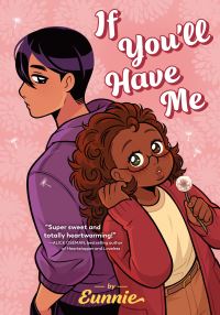 Book Cover for If You'll Have Me by Eunnie