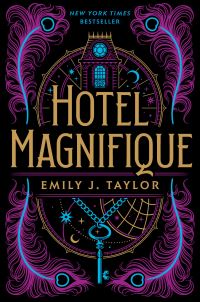 Book Cover for Hotel Magnifique by Emily J. Taylor