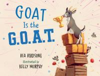 Book Cover for Goat Is the G.O.A.T by Bea Birdsong