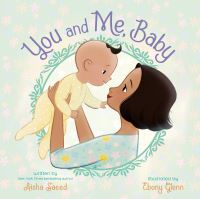 Book Cover for You and Me, Baby by Aisha Saeed