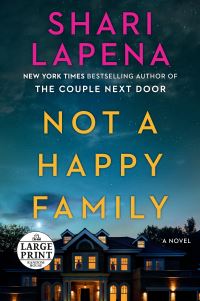 Book Cover for Not a Happy Family by Shari Lapena