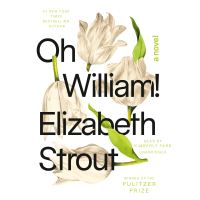 Book Cover for Oh William! by Elizabeth Strout