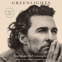 Book Cover for Greenlights by Matthew McConaughey
