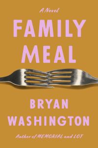 Book Cover for Family Meal by Bryan Washington