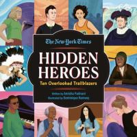 Book Cover for Hidden Heroes by Amisha Padnani, New York Times