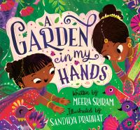 Book Cover for A Garden in My Hands by Meera Sriram