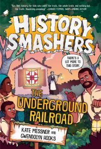 Book Cover for The Underground Railroad by Kate Messner, Gwendolyn Hooks