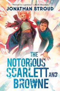 Book Cover for The Notorious Scarlett and Browne by Jonathan Stroud