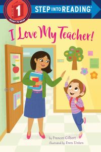 Book Cover for I Love My Teacher! by Frances Gilbert