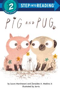 Book Cover for Pig and Pug by Laura Marchesani, Zenaides A. Medina