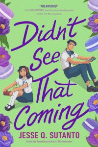 Book Cover for Didn't See That Coming by Jesse Q Sutanto, Jesse Q Sutanto