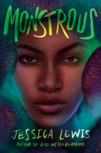 Book Cover for Monstrous by Jessica Lewis