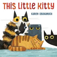 Book Cover for This Little Kitty by Karen Obuhanych