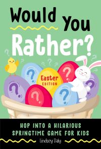 Book Cover for Would You Rather? by Lindsey Daly