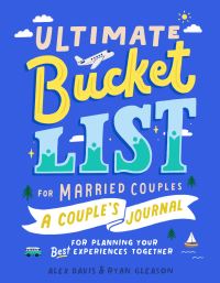 Book Cover for Ultimate Bucket List for Married Couples by Alex Davis, Ryan Gleason