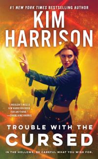 Book Cover for Trouble With the Cursed by Kim Harrison
