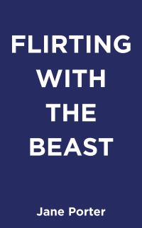 Book Cover for Flirting With the Beast by Jane Porter