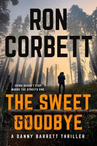Book Cover for The Sweet Goodbye by Ron Corbett