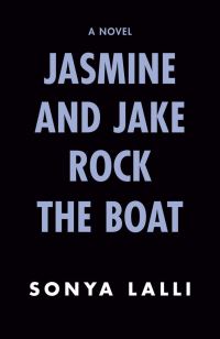 Book Cover for Jasmine and Jake Rock the Boat by Sonya Lalli