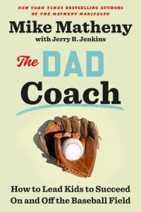Book Cover for The Dad Coach by Mike Matheny, Jerry B Jenkins