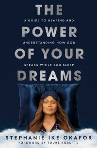 Book Cover for The Power of Your Dreams by Stephanie Ike Okafor