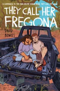 Book Cover for They Call Her Fregona by David Bowles