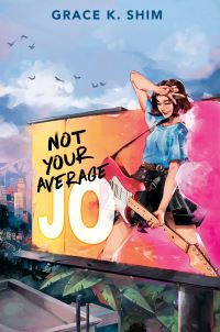 Book Cover for Not Your Average Jo by Grace K Shim