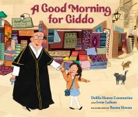Book Cover for A Good Morning for Giddo by Dahlia Hamza Constantine, Irene Latham