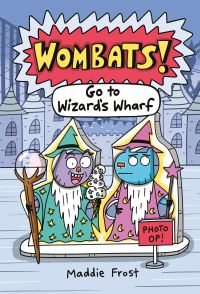 Book Cover for Go to Wizard's Wharf by Maddie Frost