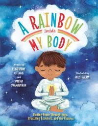 Book Cover for A Rainbow Inside My Body by E Katherine Kottaras, Vanitha Swaminathan
