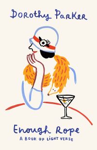 Book Cover for Enough Rope by Dorothy Parker