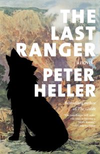 Book Cover for The Last Ranger by Peter Heller
