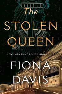 Book Cover for The Stolen Queen by Fiona Davis