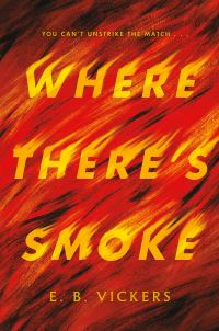 Book Cover for Where There's Smoke by E B Vickers