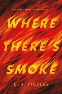 Book Cover for Where There's Smoke by E B Vickers