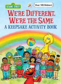 Book Cover for We're Different, We're the Same A Keepsake Activity Book (Sesame Street) by Sesame Workshop