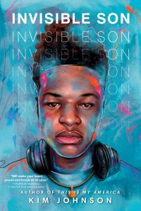 Book Cover for Invisible Son by Kim Johnson