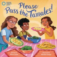 Book Cover for Please Pass the Tamales! by National Museum of the American Latino US