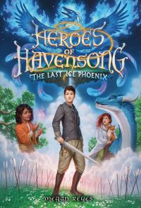 Book Cover for Heroes of Havensong by Megan Reyes