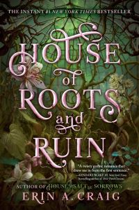 Book Cover for House of Roots and Ruin by Erin A Craig