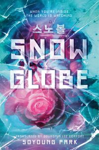Book Cover for Snowglobe by Soyoung Park