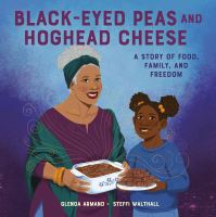 Book Cover for Black-Eyed Peas and Hoghead Cheese by Glenda Armand