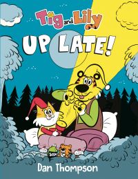 Book Cover for Up Late! by Dan Thompson