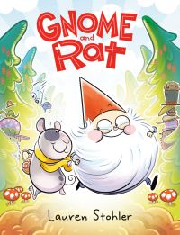 Book Cover for Gnome and Rat by Lauren Stohler