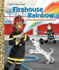 Book Cover for Firehouse Rainbow by Diana Murray