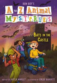 Book Cover for Bats in the Castle by Kayla Whaley, Ron Roy